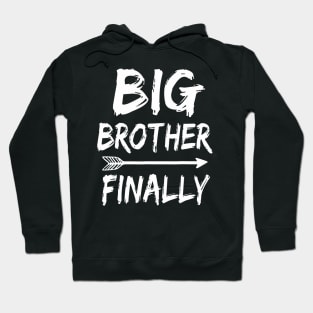 Big Brother Finally Novelty  for Boys Older Brothers Hoodie